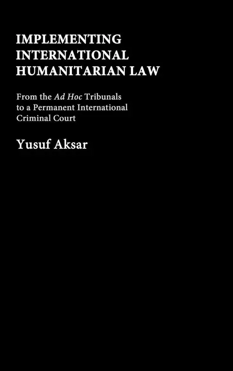 Cover of Implementing International Humanitarian Law