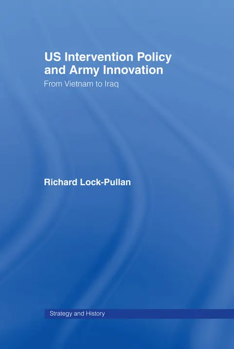 Cover of US Intervention Policy and Army Innovation