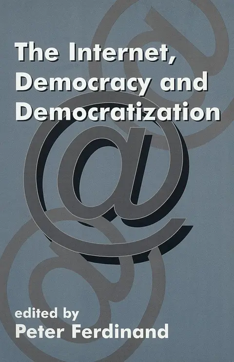 Cover of The Internet, Democracy and Democratization