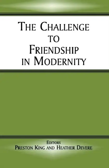 Cover of The Challenge to Friendship in Modernity