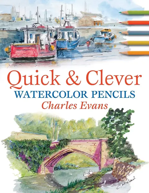Cover of Quick and Clever Watercolour Pencils