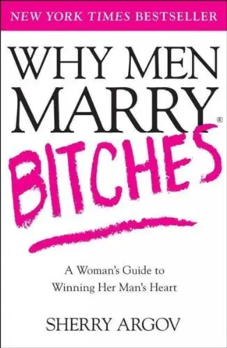 Cover of Why Men Marry Bitches