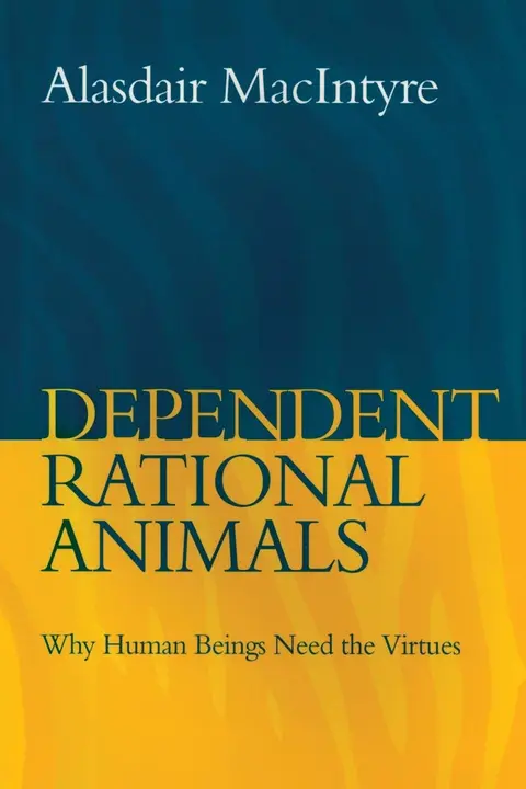 Cover of Dependent Rational Animals