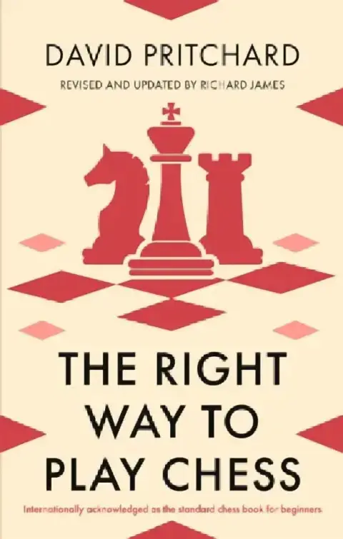 Cover of The Right Way to Play Chess