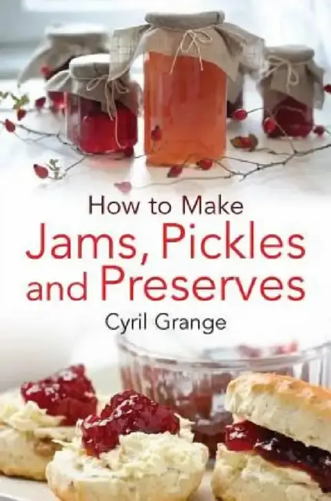 Cover of How To Make Jams, Pickles and Preserves