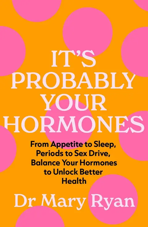 Cover of It's Probably Your Hormones