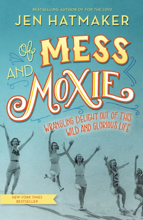 Cover of Of Mess and Moxie
