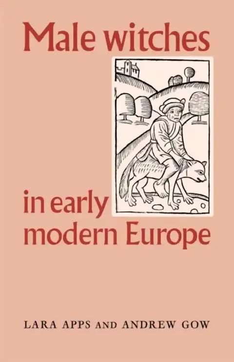 Cover of Male Witches in Early Modern Europe