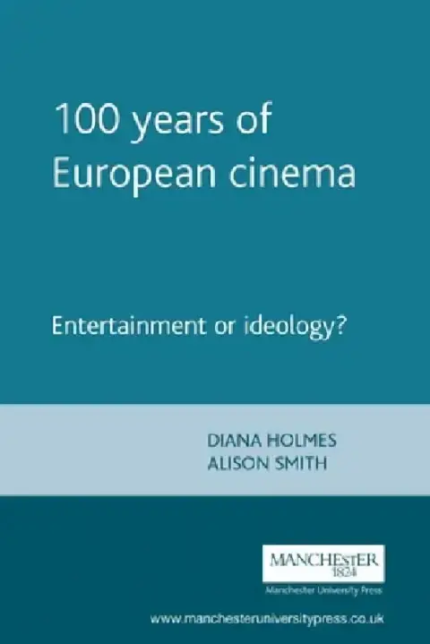 Cover of 100 Years of European Cinema