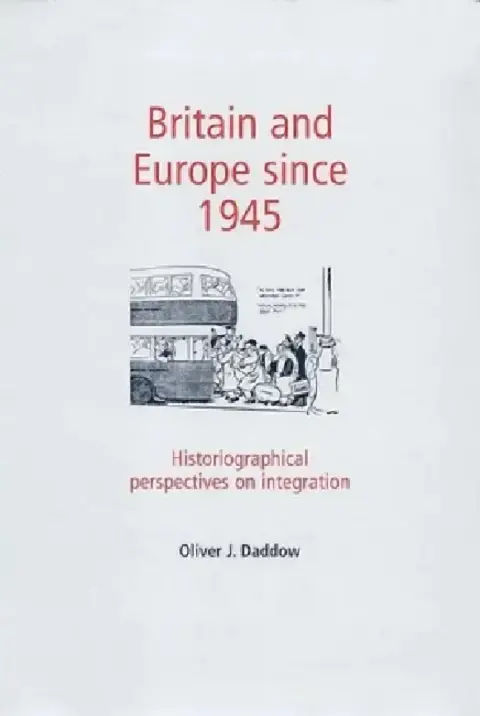 Cover of Britain and Europe Since 1945