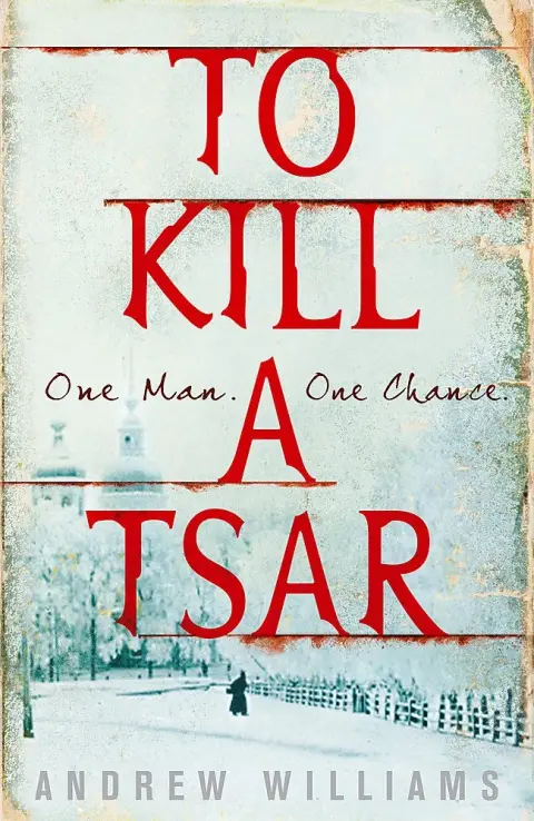 Cover of To Kill a Tsar