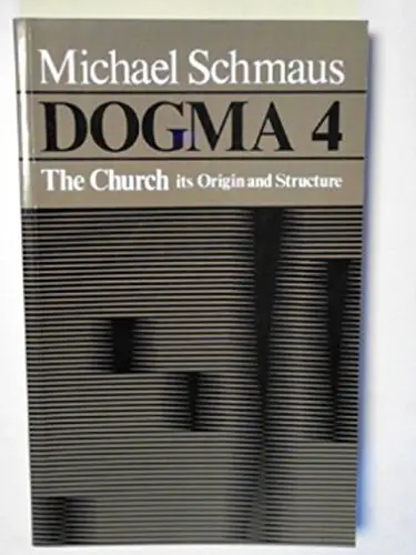 Cover of Church, Its Origin and Structure (v. 4)