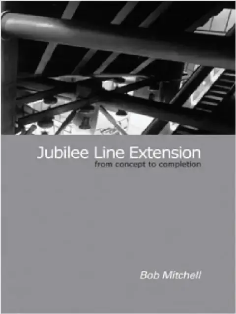 Cover of Jubilee Line Extension