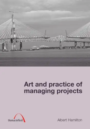 Cover of Art and Practice of Managing Projects