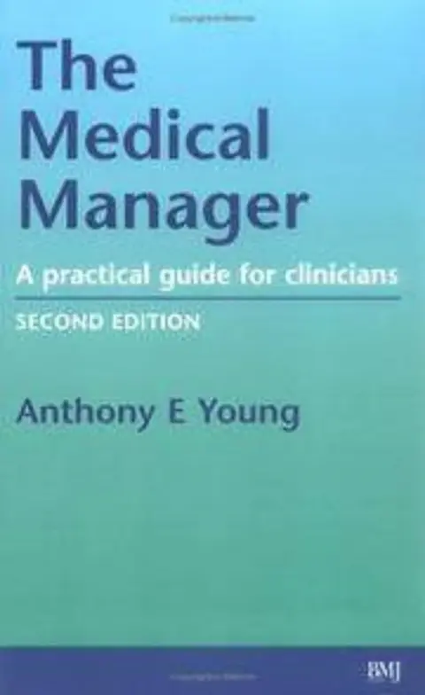 Cover of Medical Manager - A Practical Guide for Clinicians 2E