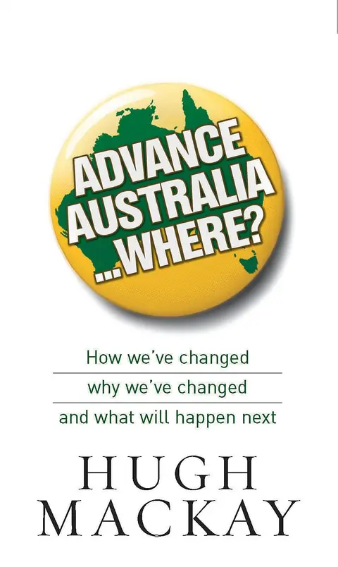 Cover of Advance Australia...Where?