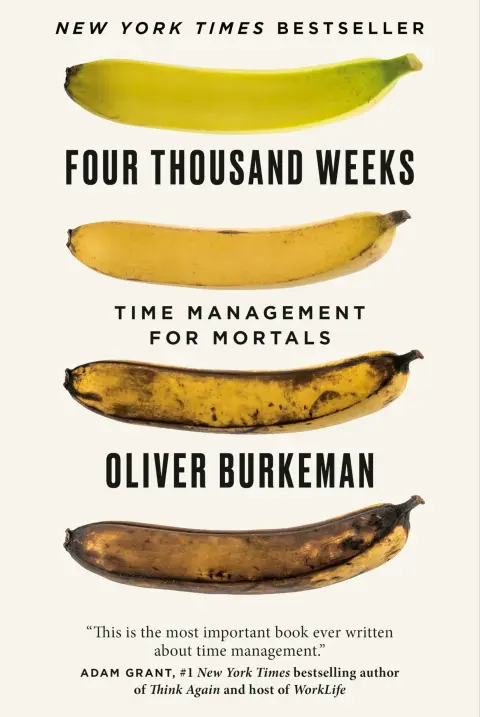 Cover of Four Thousand Weeks