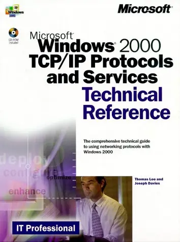Cover of Microsoft Windows 2000 TCP/IP Protocols and Services Technical Reference