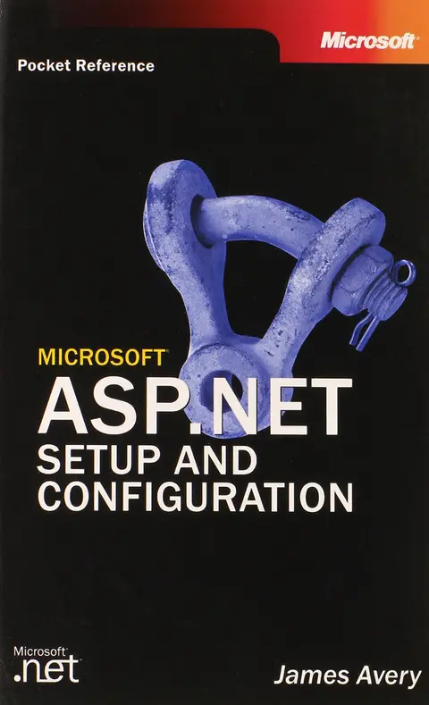 Cover of Microsoft ASP .NET Setup and Configuration Pocket Reference