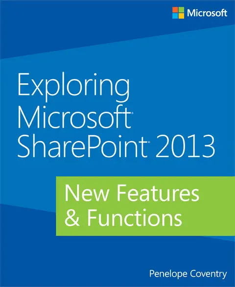 Cover of Exploring Microsoft SharePoint 2013 – New Features and Functions