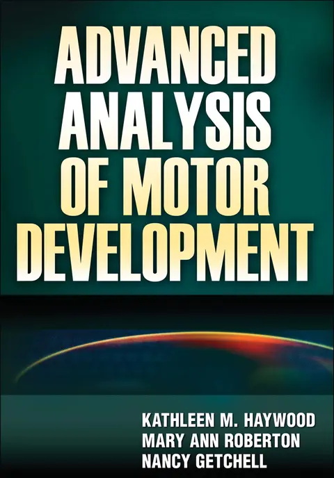 Cover of Advanced Analysis of Motor Development