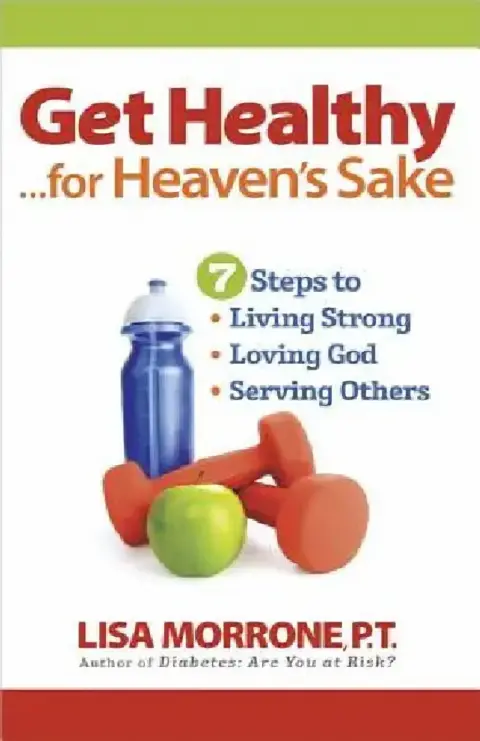 Cover of Get Healthy, for Heaven's Sake