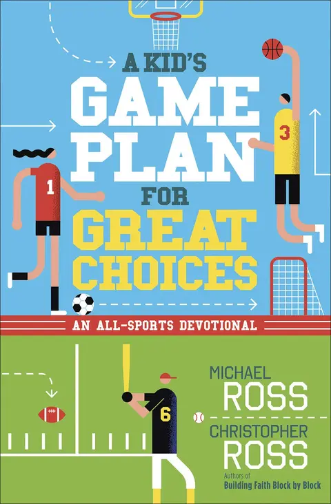 Cover of A Kid's Game Plan for Great Choices
