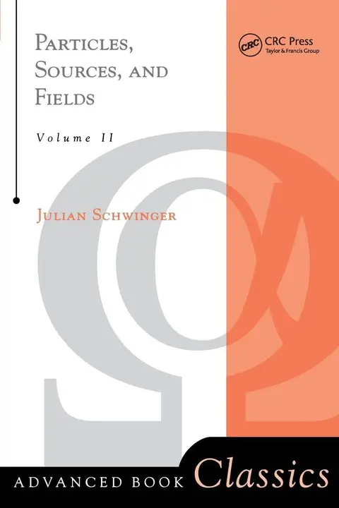 Cover of Particles, Sources, and Fields, Volume 2