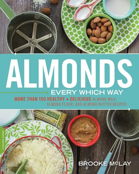 Cover of Almonds Every Which Way
