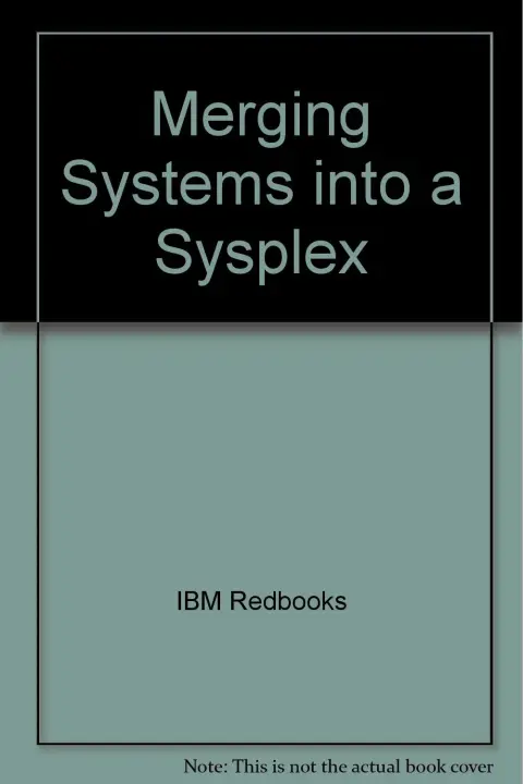 Cover of Merging Systems into a Sysplex