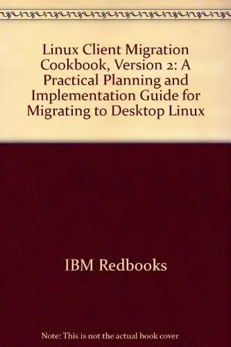 Cover of Linux Client Migration Cookbook, Version 2