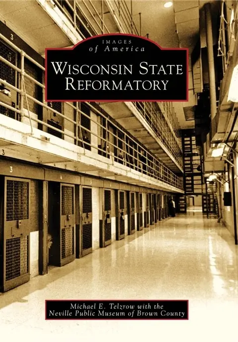 Cover of Wisconsin State Reformatory