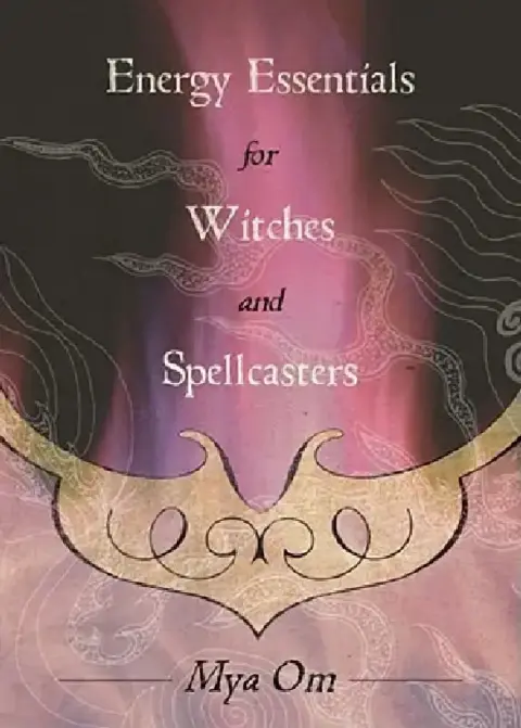Cover of Energy Essentials for Witches and Spellcasters