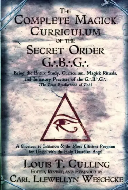 Cover of The Complete Magick Curriculum of the Secret Order G.B.G.