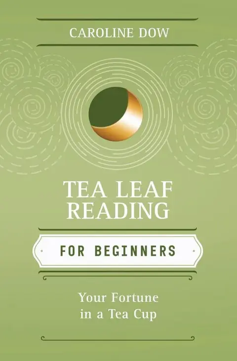 Cover of Tea Leaf Reading for Beginners