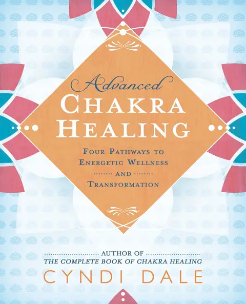 Cover of Advanced Chakra Healing