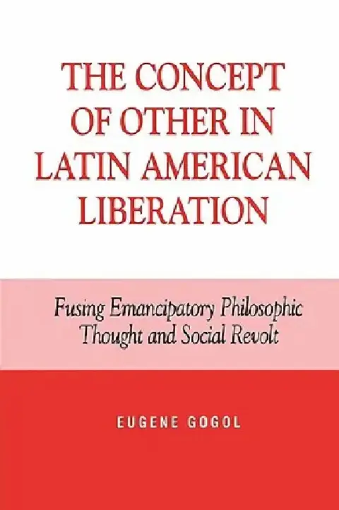 Cover of The Concept of Other in Latin American Liberation