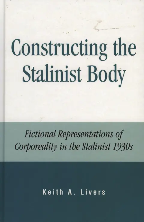 Cover of Constructing the Stalinist Body