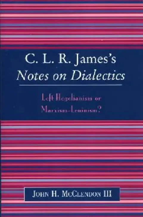 Cover of Clr James's Notes on Dialectics