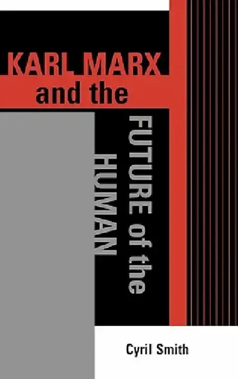 Cover of Karl Marx and the Future of the Human