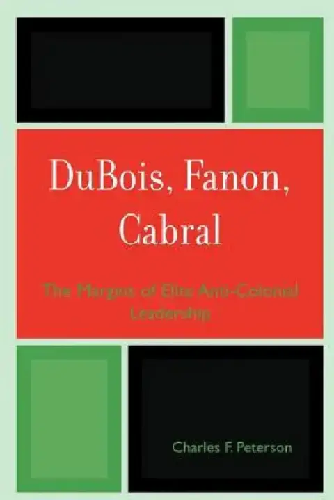 Cover of DuBois, Fanon, Cabral
