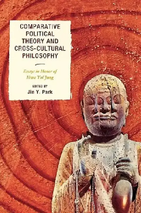 Cover of Comparative Political Theory and Cross-Cultural Philosophy