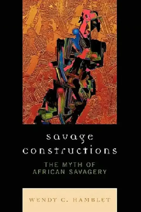 Cover of Savage Constructions