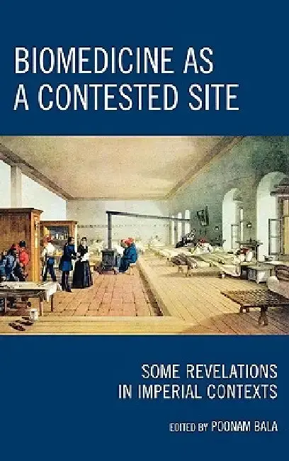 Cover of Biomedicine as a Contested Site