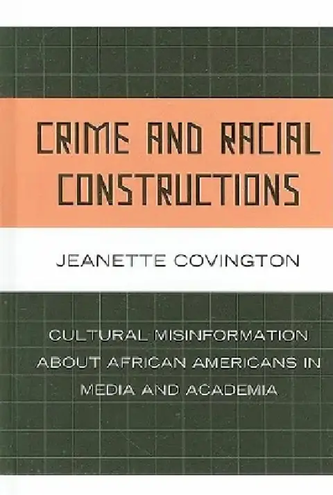 Cover of Crime and Racial Constructions