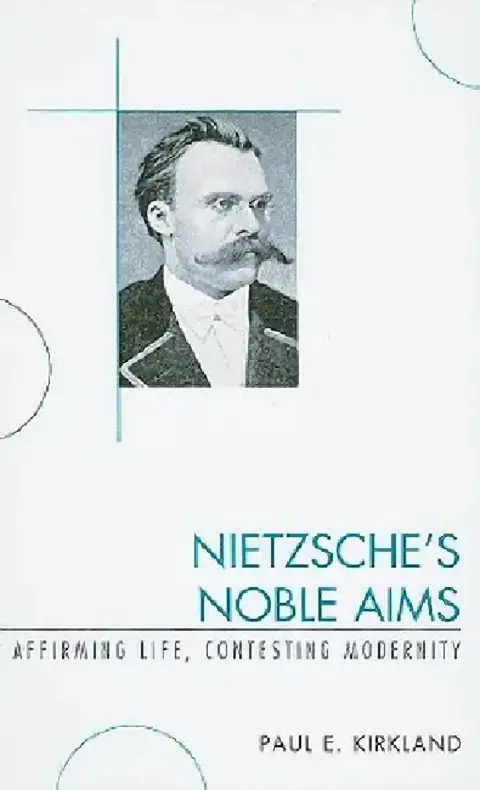Cover of Nietzsche's Noble Aims