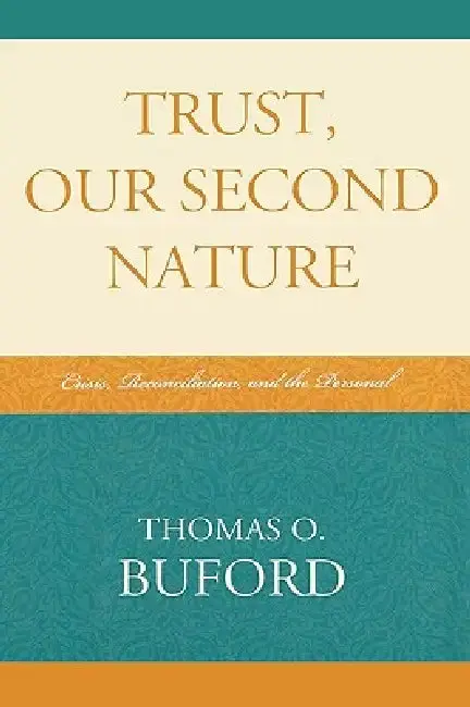 Cover of Trust, Our Second Nature