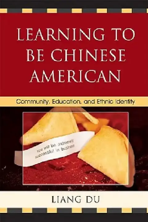Cover of Learning to be Chinese American