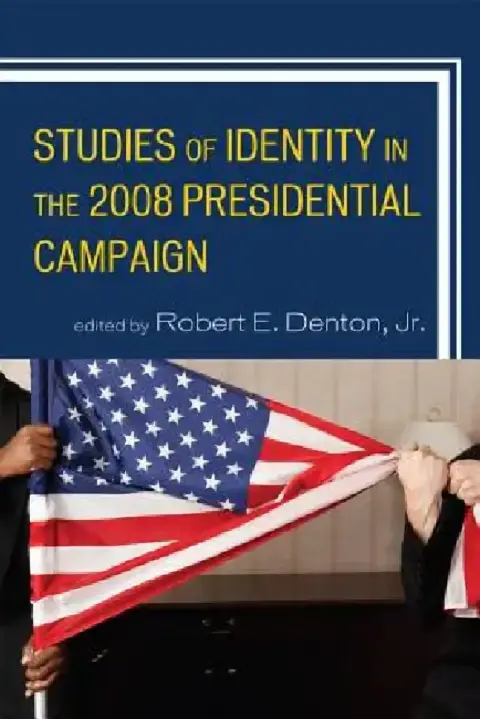 Cover of Studies of Identity in the 2008 Presidential Campaign