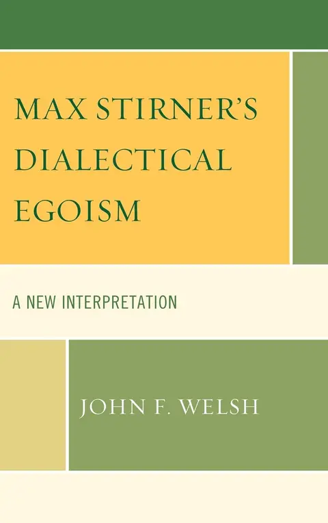 Cover of Max Stirner's Dialectical Egoism